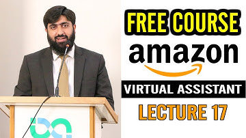 Amazon FBA Private Label Free Course in Urdu and Hindi | Lecture 17