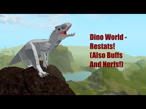 Roblox Dino World New Update Restats Buffs And Nerfs - 