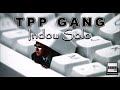 Tpp gang  indou solo 2020