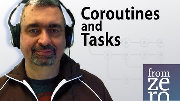 Python Asyncio: What are coroutines and tasks? - Python Asyncio for Beginners