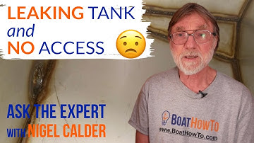 What to do with built in LEAKING FUEL TANKS? | Ask The Expert with NIGEL CALDER