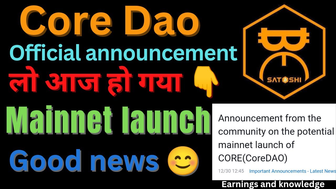 Core Dao announcement mainnet launch || Satoshi new update || core listing on huobi exchange