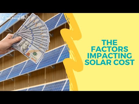 The Factors Impacting Solar Cost | New England Clean Energy Inc.