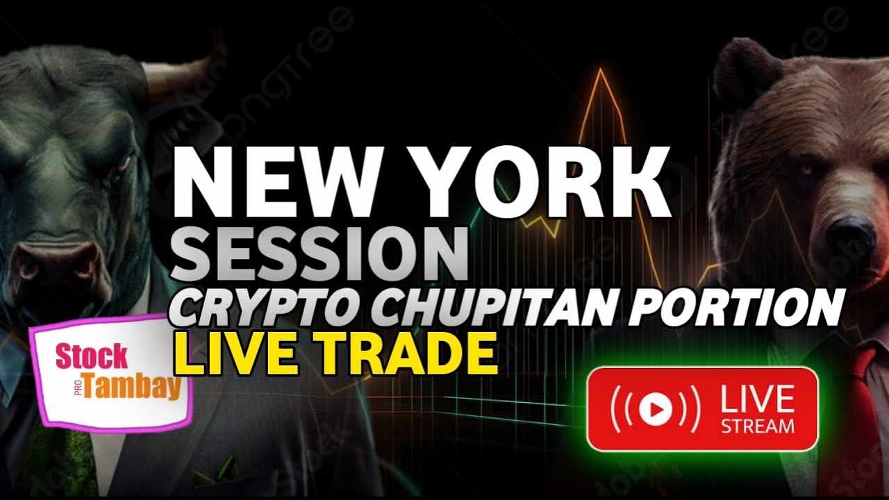 NEW YORK SESSION CRYPTO CHUPITAN LIVE TRADE | LIVE TRADING TAGALOG NO ...
