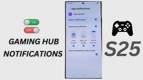 🔔 How to Turn On/Off Gaming Hub Notifications on Samsung Galaxy S25/S25+/Ultra 🎮