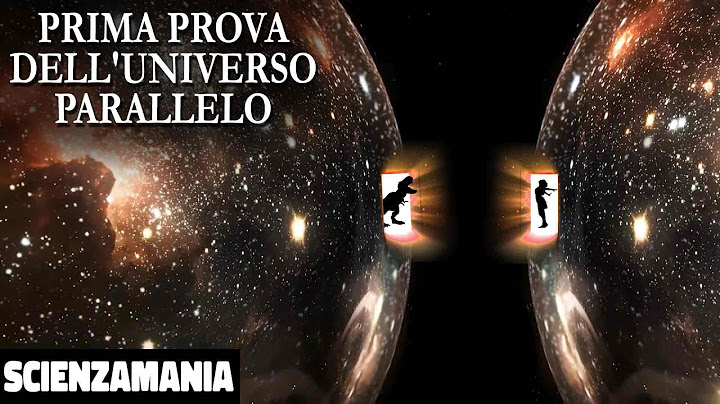 Gli scienziati hanno finalmente trovato le prove dell'esistenza di un universo parallelo