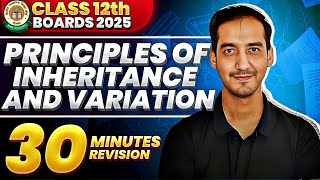 Principles of Inheritance and Variation |Class 12| Quick Revision in 30 Minutes |CBSE| Sourabh Raina