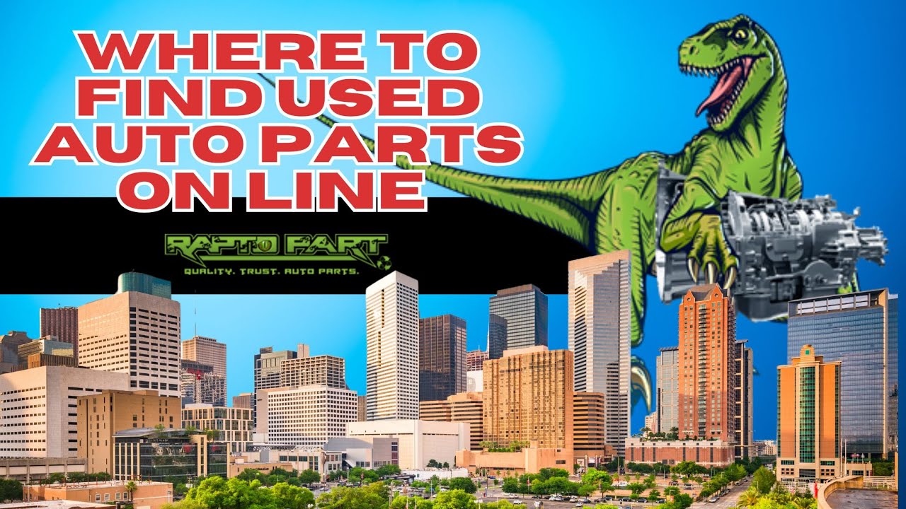 How to find quality used auto parts | Raptopart.com