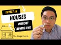 Invest in real estate without buying a house