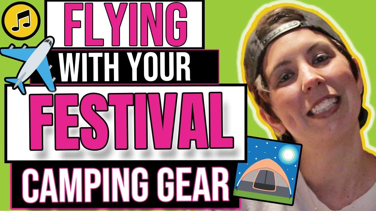 Flying To A Camping Music Festival | HOW TO PACK - YouTube