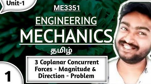 Three Coplanar Concurrent Forces  | Resultant Magnitude & Direction Engineering Mechanics in Tamil