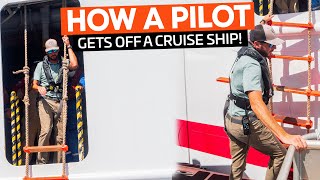 How A Harbor Pilot Gets Off a Cruise Ship!