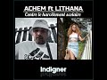 Achem feat lithana indigner contre le harclement scolaire2023