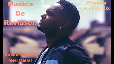 Ⓗ : Kizomba Mix 2016 2017 : Novas Audio / Best Musica De Ravidson : Zouk Love Songs