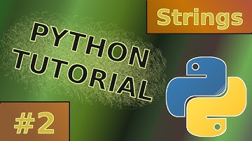 Python Tutorial #2  |  Strings |  Deutsch