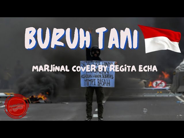 Marjinal - Buruh Tani Lirik || Buruh Tani - Marjinal Lyrics (Cover Regita Echa) class=