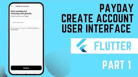 FLUTTER UI • PAYDAY CREATE ACCOUNT [ Speed Code ] Part 1