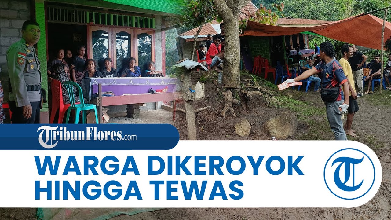 BREAKING NEWS: Philipus Aliwongso Warga Mapitara Sikka Dikeroyok Hingga Tewas