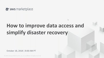 How to Improve Data Access and Simplify Disaster Recovery