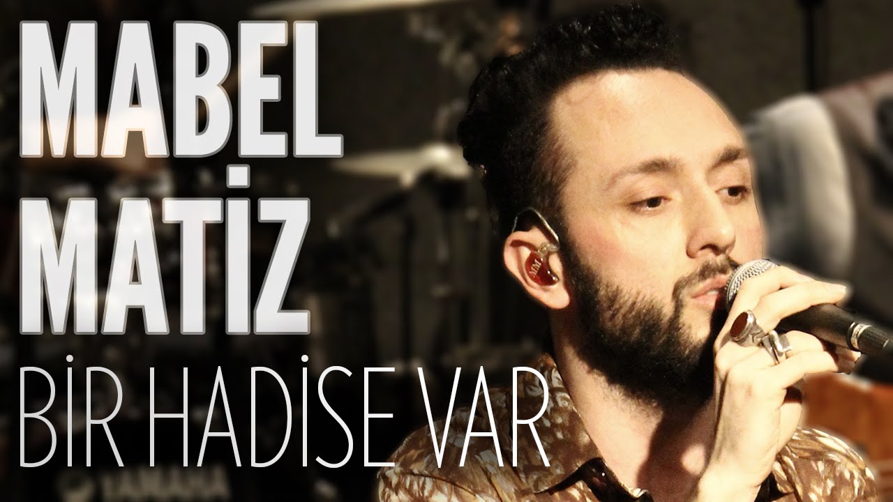 Mabel Matiz Bir Hadise Var Joyturk Akustik Youtube