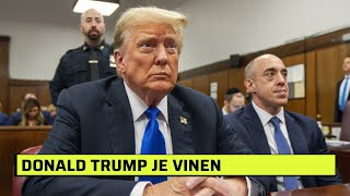 Trump je vinen, rozhodla porota. Byl to hanebný a zmanipulovaný proces, řekl exprezident