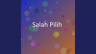 Salah Pilih