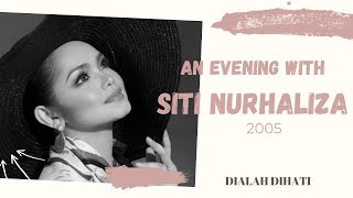 An Evening with Siti Nurhaliza (2005) - Dialah Dihati