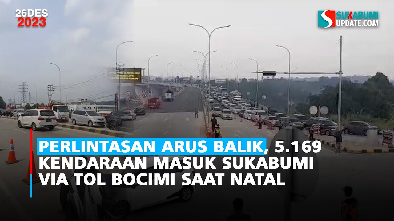 Perlintasan Arus Balik, 5.169 Kendaraan Masuk Sukabumi via Tol Bocimi saat Natal