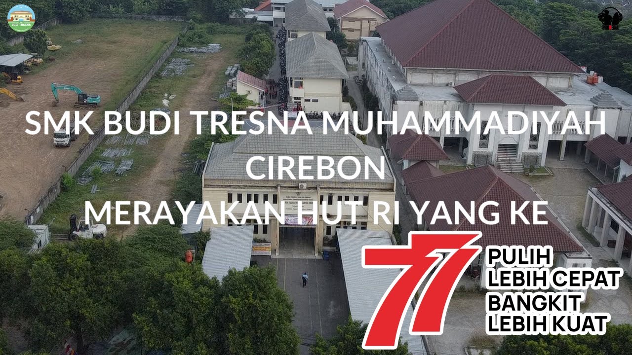 LOMBA KEMERDEKAAN HUT RI YANG KE 77 DI SMK BUDI TRESNA MUHAMMADIYAH CIREBON