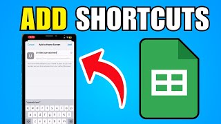 How To Add Google Sheets Shortcuts To iPhone Home Screen 2026 (Step By Step Guide) Net Worth