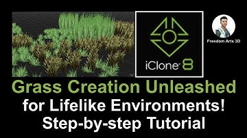 Grass Creation Unleashed: Learn iClone 8 Techniques for Lifelike Environments!