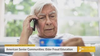 Elder fraud: insights and prevention strategies with American Senior Communities