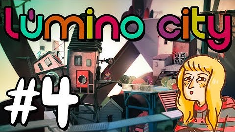 Lumino City: The Lightwell -- PART #4