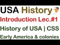 US History CSS|Urdu|Hindi|History of USA CSS Lectures|Introduction|Jamestown|Early America|EriK Red