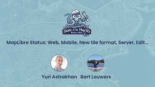 State of MapLibre Yuri Astrakhan Bart Louwers