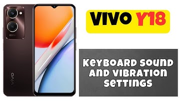 Keyboard sound and vibration settings Vivo Y18 || How to use keyboard options