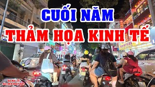 CUỐI NĂM TẾT TÂY Ở SÀI GÒN THẢM HỌA KINH TẾ RA SAO