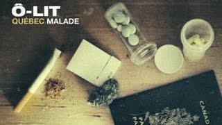 Ô-LIT - Québec Malade // Street Vidéoclip (album teaser)