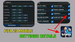 FIFA 23 MOBILE SETTINGS DETAILS IN ALL DEVICES