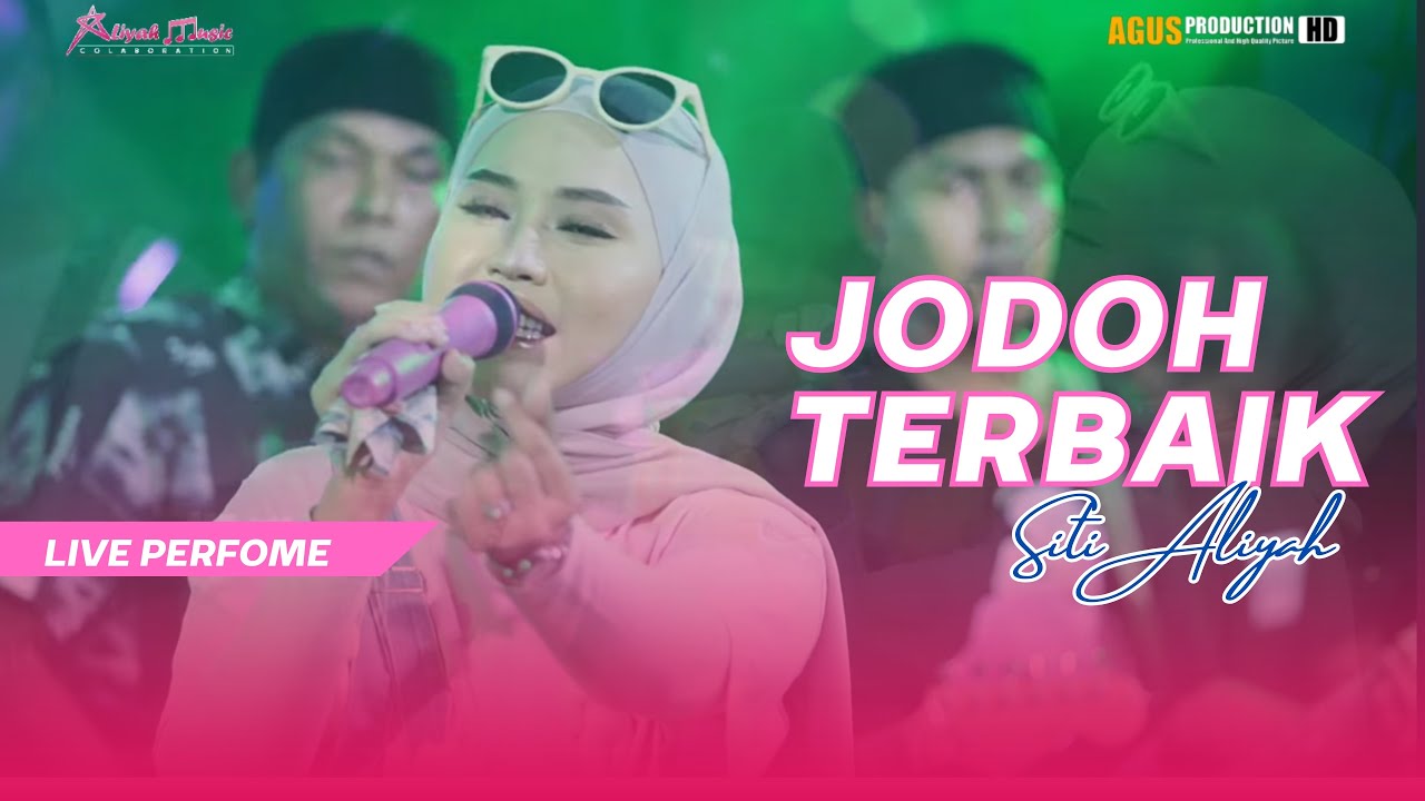 JODOH TERBAIK - SITI ALIYAH || ALIYAH MUSIC COLABORATION || LIVE NGOBROG ONLINE 2025 SEASON I