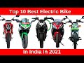 Top 10 Electric Bikes In India 2021