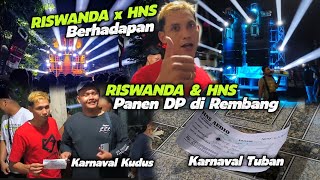 cek sound Berhadapan‼RISWANDA & HNS panen DP Job karnaval di Kuangsan Rembang