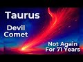 Taurus   things wont be the same  devil comet april 8 june  tarot reading