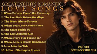 💖Greatest Hits Romantic Love Songs💖 | Soft Rock Ballads 70s 80s 90s | The Stars Beside Us screenshot 4