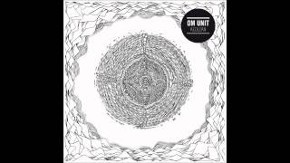 Om Unit - Ulysses (Sweatson Klank Remix)