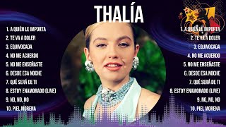 T H A L Í A  Greatest Hits Playlist Full Album ~ Best Songs Collection Of All Time