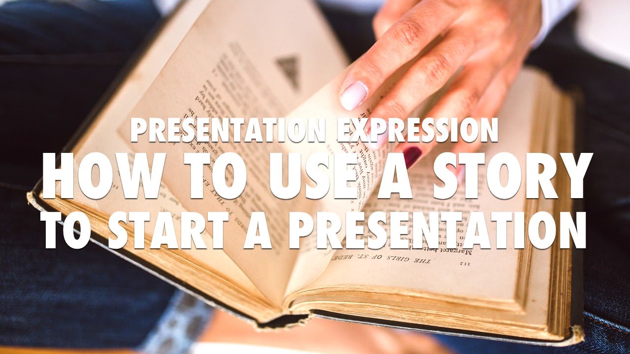 how to open a presentation with a story