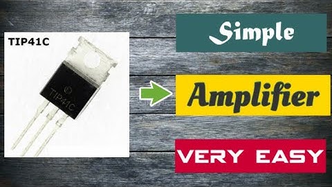 How to make simple tip41c transistor audio amplifier