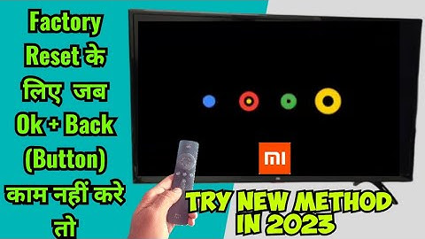 Mi Led Tv Stuck On LOGO Problem Hanging Issue|MI Tv Ko Factory Reset Kaise Kare|TRY New Method