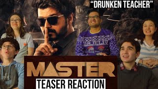 MASTER Teaser REACTION! | Thalapathy Vijay | Lokesh Kanagaraj | MaJeliv Reactions | Drunken Teacher!